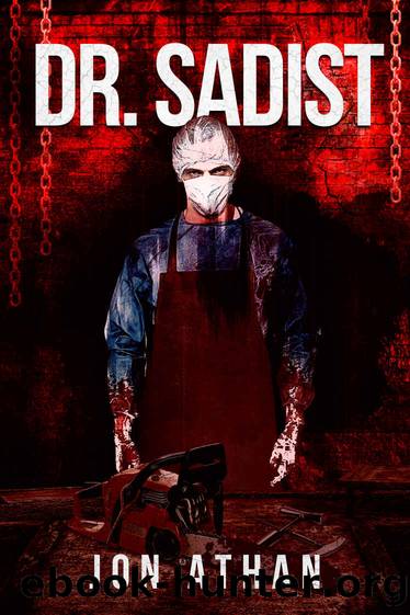 Dr Sadist by Jon Athan