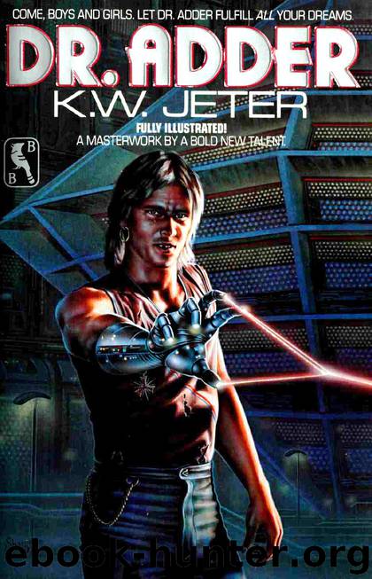 Dr. Adder by K W Jeter