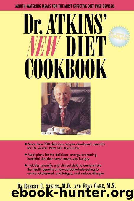 Dr. Atkins' New Diet Cookbook by Robert C. Atkins & Fran Gare