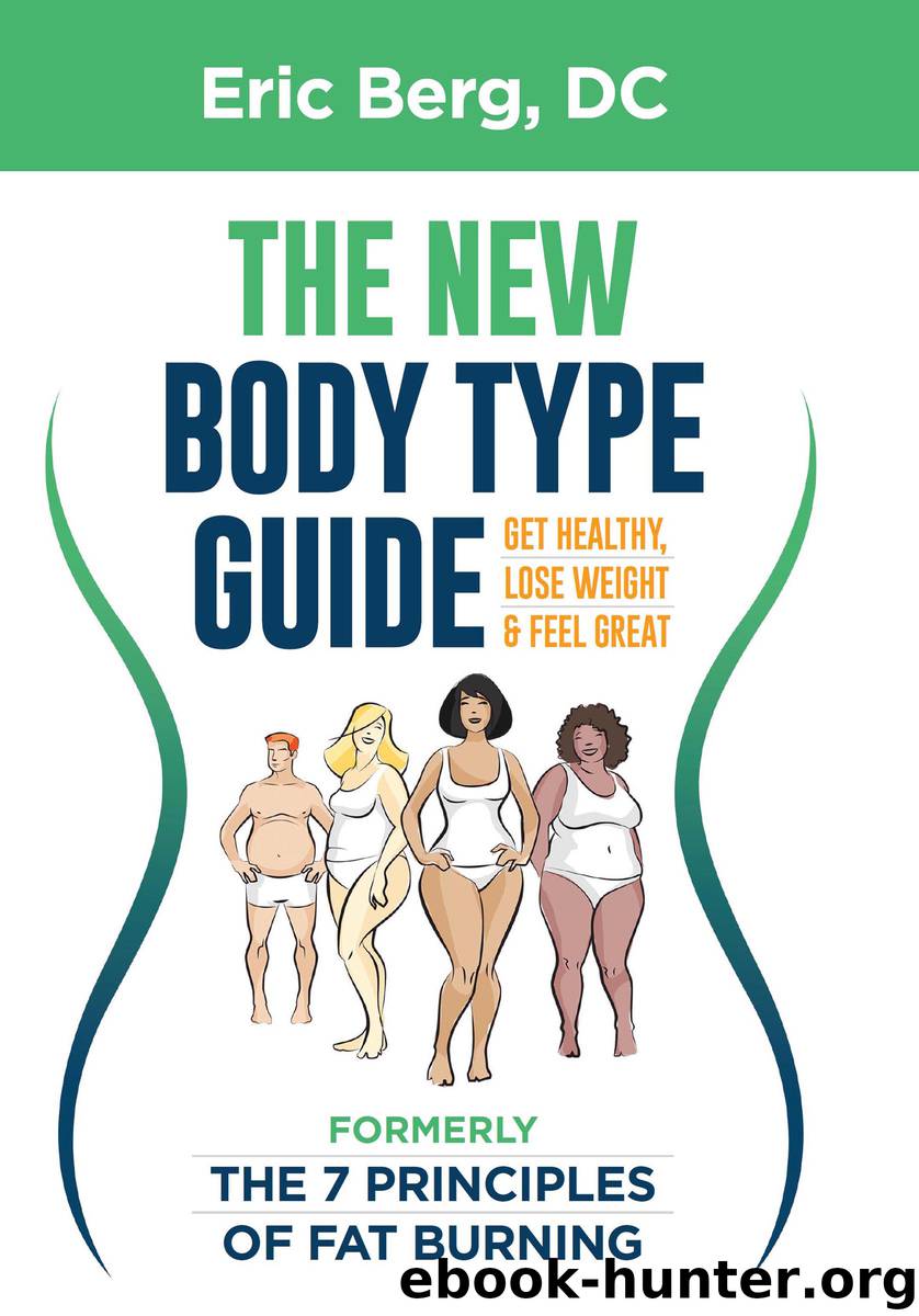 Dr. Berg's New Body Type Guide by Eric Berg