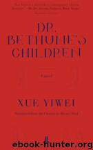Dr. Bethune's Children by Yiwei Xue