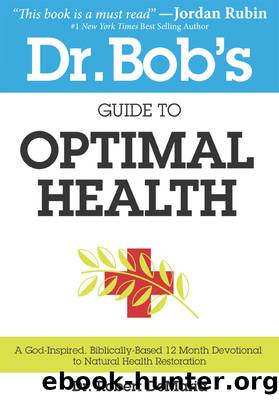 Dr. Bob's Guide to Optimal Health by Dr. Robert DeMaria
