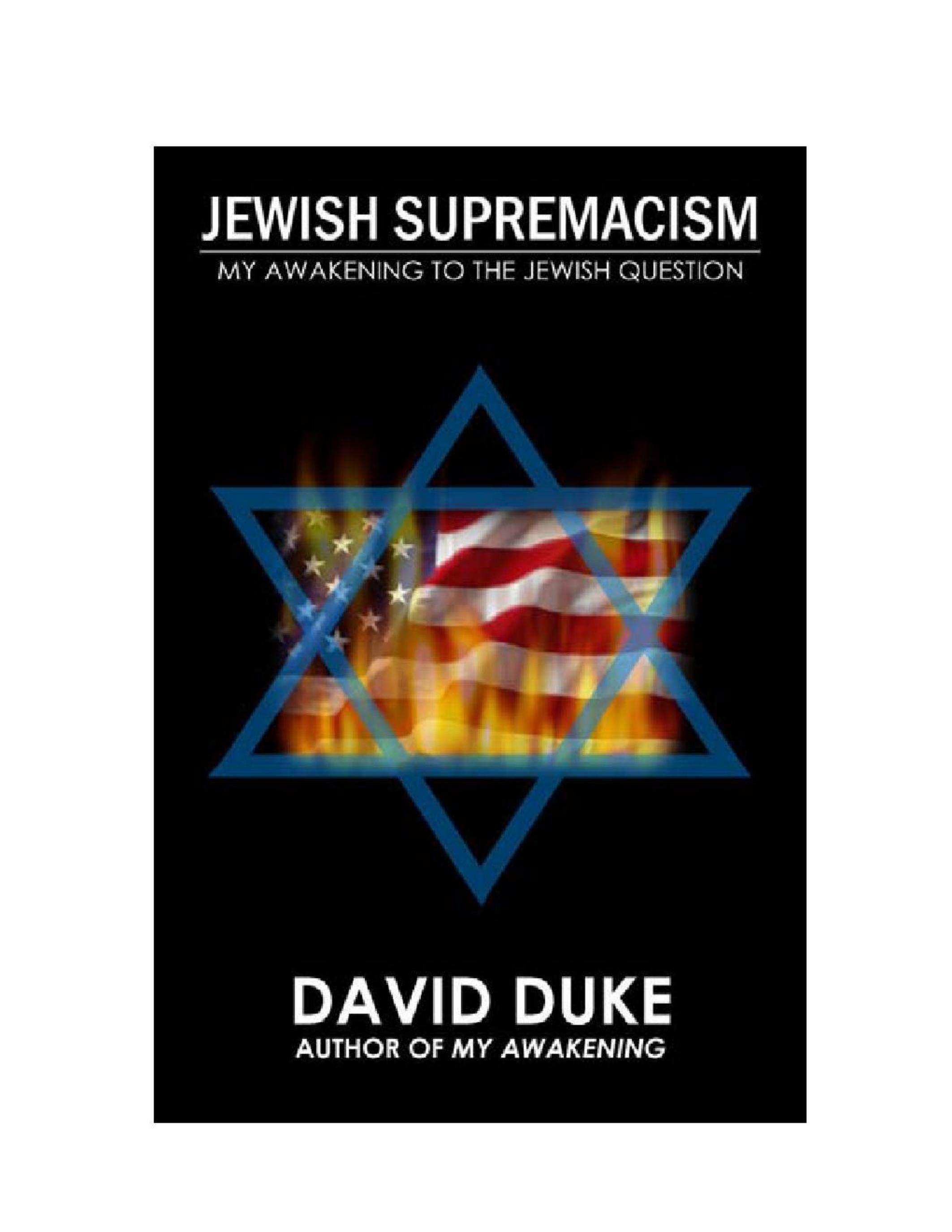 Dr. David Duke - Jewish Supremacism by My Awakening to the Jewish Question (2003) pdf