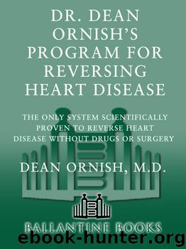 Dr. Dean Ornish's Program for Reversing Heart Disease by Ornish Dean