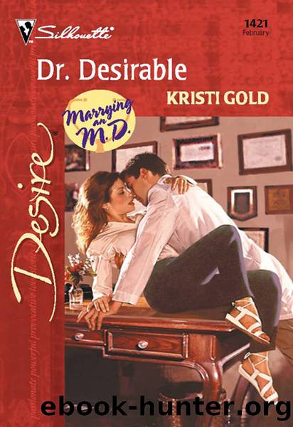 Dr. Desirable by Kristi Gold