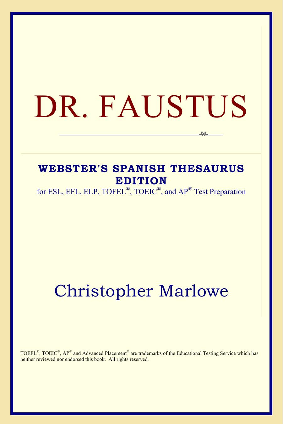 Dr. Faustus (Webster's Spanish Thesaurus Edition) by Christopher Marlowe