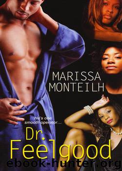 Dr. Feelgood by Marissa Monteilh