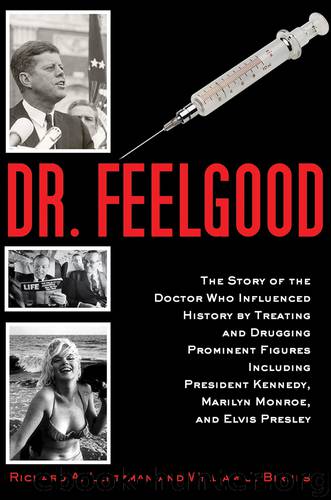 Dr. Feelgood by Richard A. Lertzman William J. Birnes