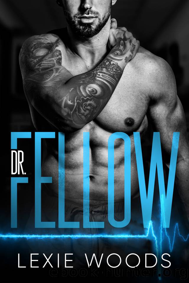 Dr. Fellow (Midtown Memorial Book 3) by Lexie Woods