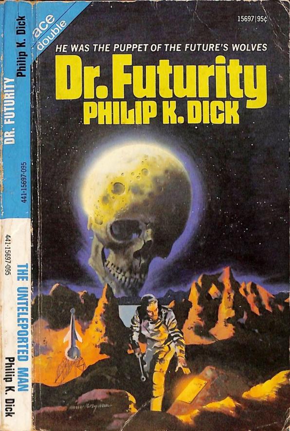 Dr. Futurity (1972) by Philip K. Dick