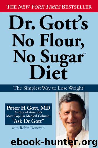 Dr. Gott's No Flour, No Sugar(TM) Diet by Peter H. Gott