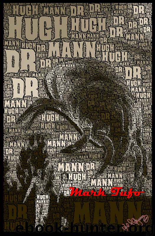 Dr. Hugh Mann - 00 by Mark Tufo