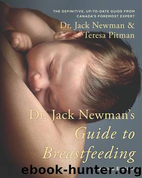 Dr. Jack Newman's Guide to Breastfeeding by Jack Newman