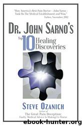 Dr. John Sarno's Top 10 Healing Discoveries by Steven Ray Ozanich