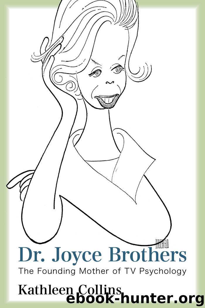 Dr. Joyce Brothers by Kathleen Collins