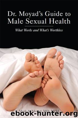 Dr. Moyad's Guide to Male Sexual Health by Mark Moyad