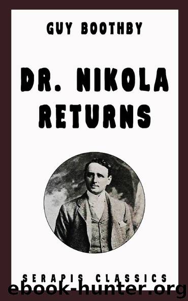 Dr. Nikola Returns by Guy Boothby