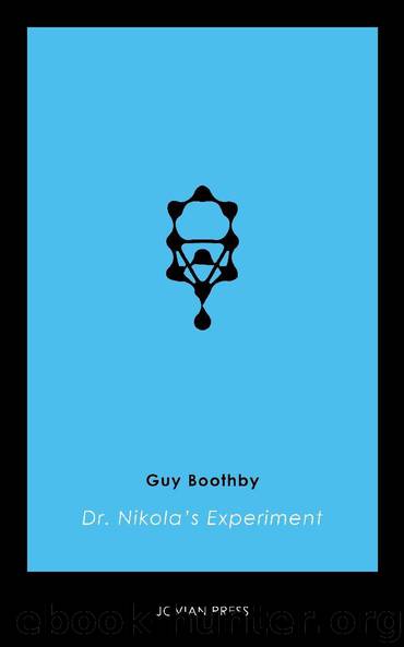Dr. Nikola's Experiment by Guy Boothby