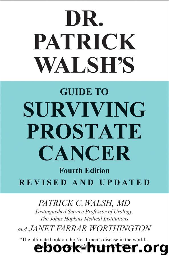 Dr. Patrick Walsh's Guide to Surviving Prostate Cancer by Patrick C. Walsh