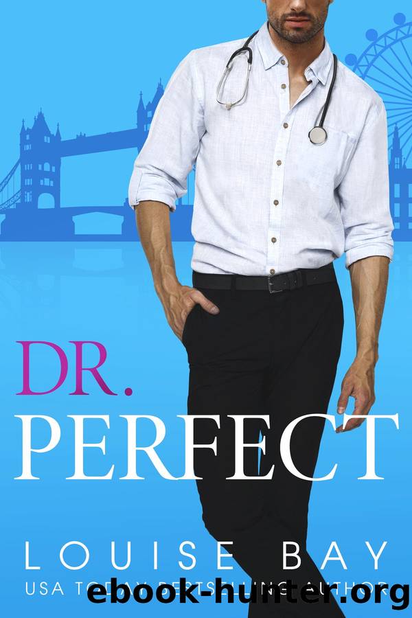 Dr. Perfect by Louise Bay
