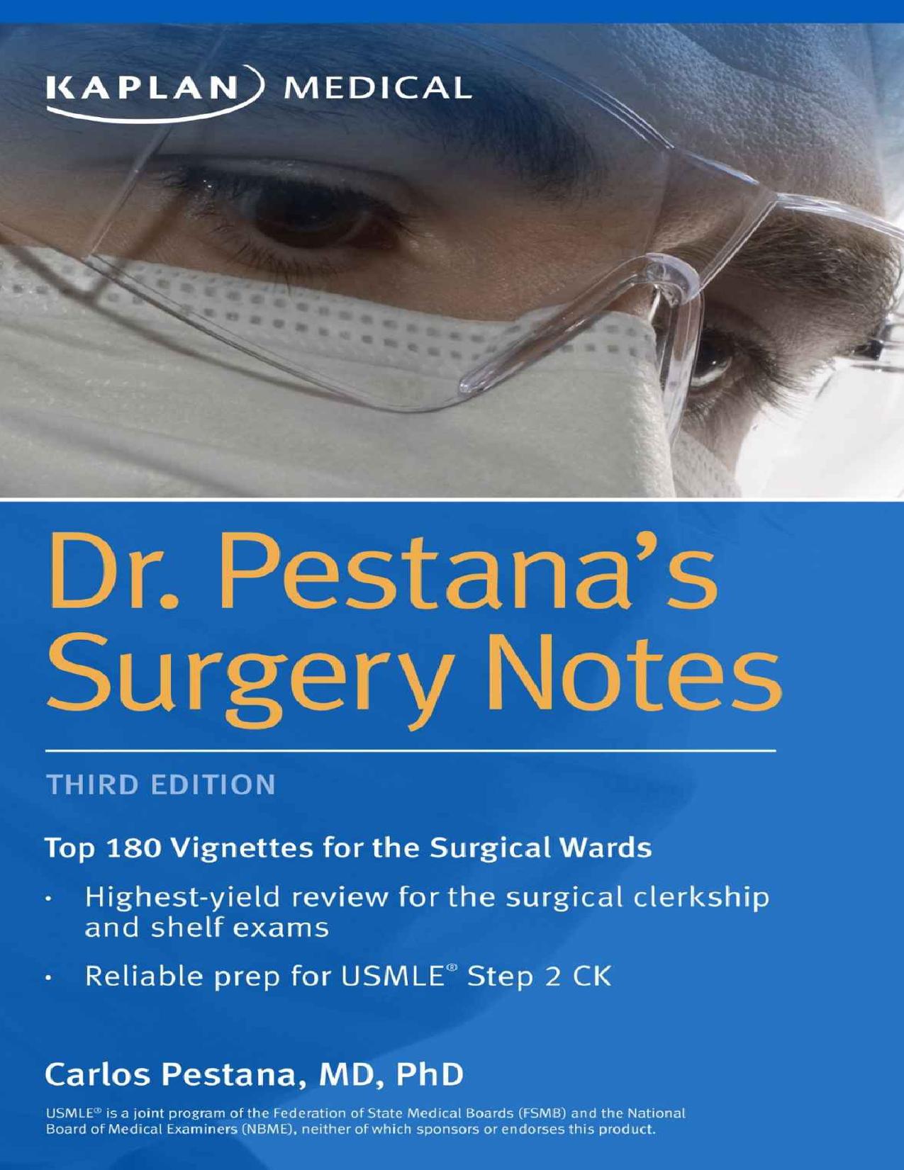 Dr. Pestana's Surgery Notes: Top 180 Vignettes for the Surgical Wards by Dr Carlos Pestana