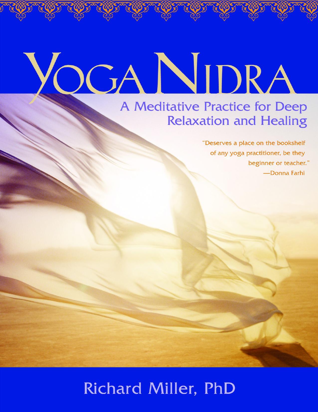 Dr. Richard Miller's 'Yoga Nidra (A Meditative Practice for Deep Relaxation and Healing)' by Dr. Richard Miller