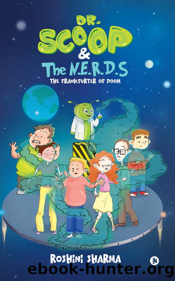 Dr. Scoop and The N.E.R.D.S by Roshini Sharma