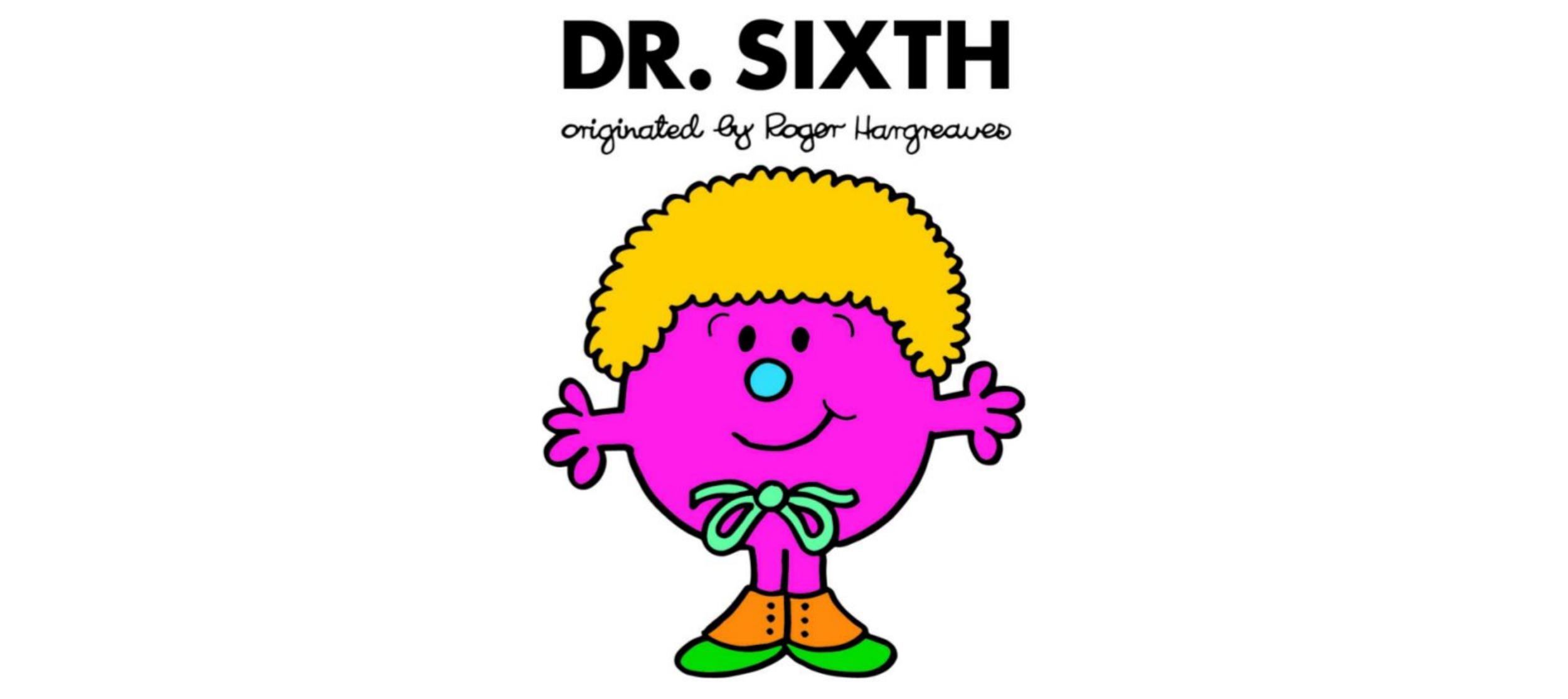 Dr. Sixth by Unknown