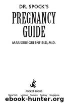 Dr. Spock's Pregnancy Guide by Marjorie Greenfield M.D
