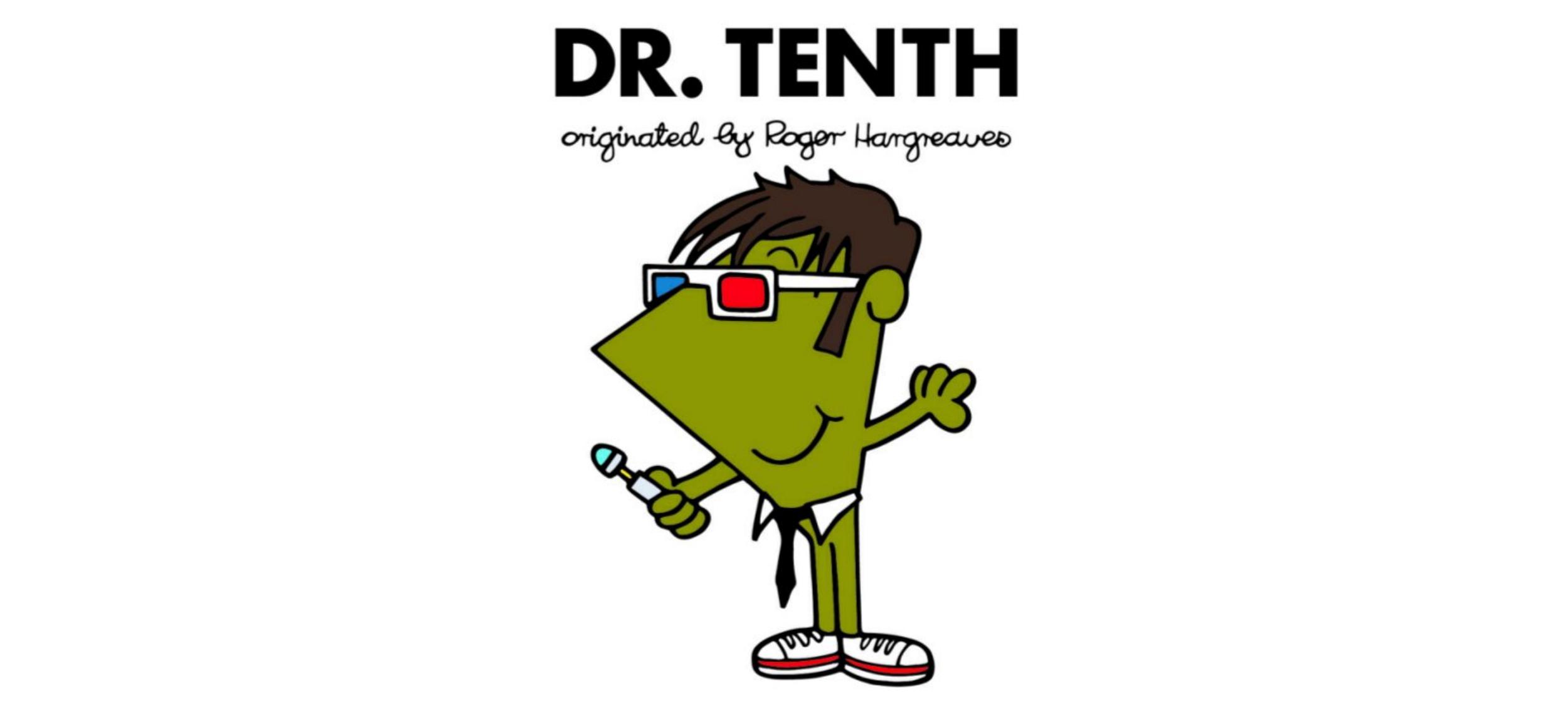 Dr. Tenth by Unknown