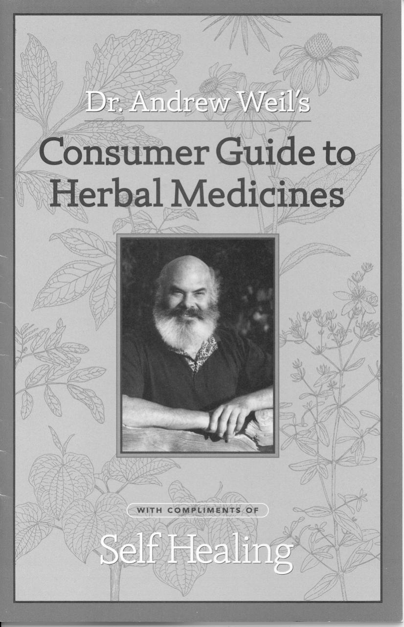 Dr. Weil's Consumer Guide to Herbal Medicines by Dr. Andrew Weil