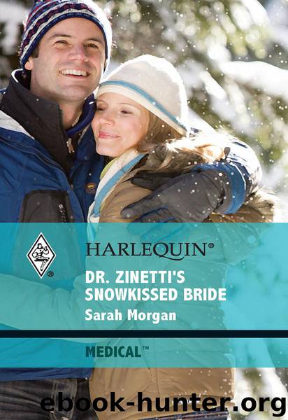 Dr. Zinetti's Snowkissed Bride by Sarah Morgan