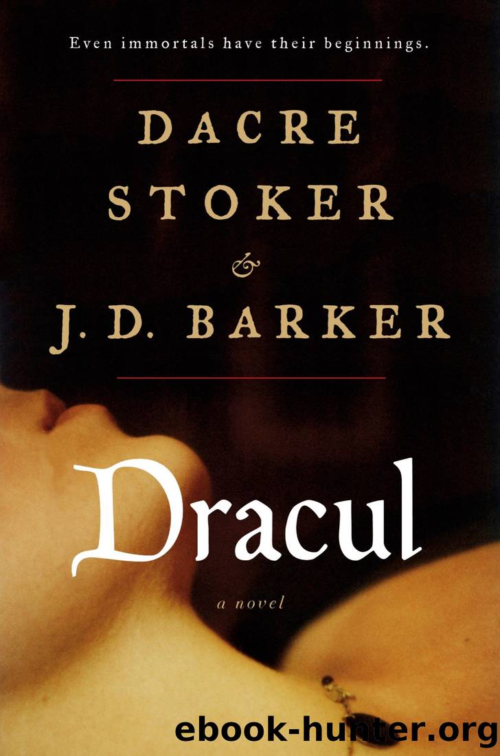Dracul by Dacre Stoker & J.D. Barker