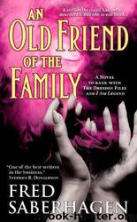 Dracula [3] An Old Friend of the Family by Fred Saberhagen