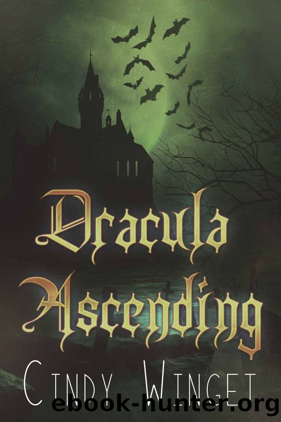 Dracula Ascending (Gothic Horror Mash-up) by Cindy Winget