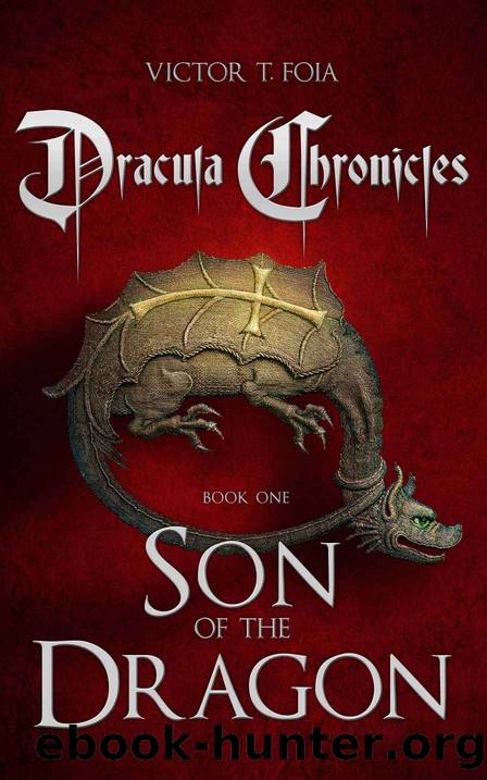 Dracula Chronicles: Son of the Dragon by Victor Foia