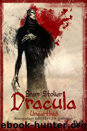 Dracula Unearthed by Bram Stoker