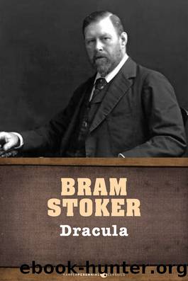 Dracula and Dracula's Guest by Bram Stoker