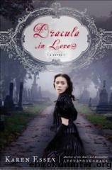 Dracula in Love by Karen Essex