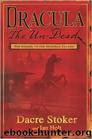Dracula the Un-Dead by Dacre Stoker; Ian Holt