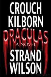 Draculas by F. Paul Wilson; J A Konrath; Blake Crouch; Kilborn Jack; Jeff Strand