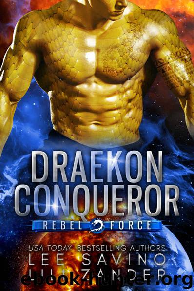Draekon Conqueror: A SciFi Dragon Shifter Romance: Rebel Force by Zander Lili & Savino Lee