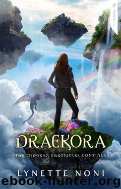 Draekora (The Medoran Chronicles) by Lynette Noni