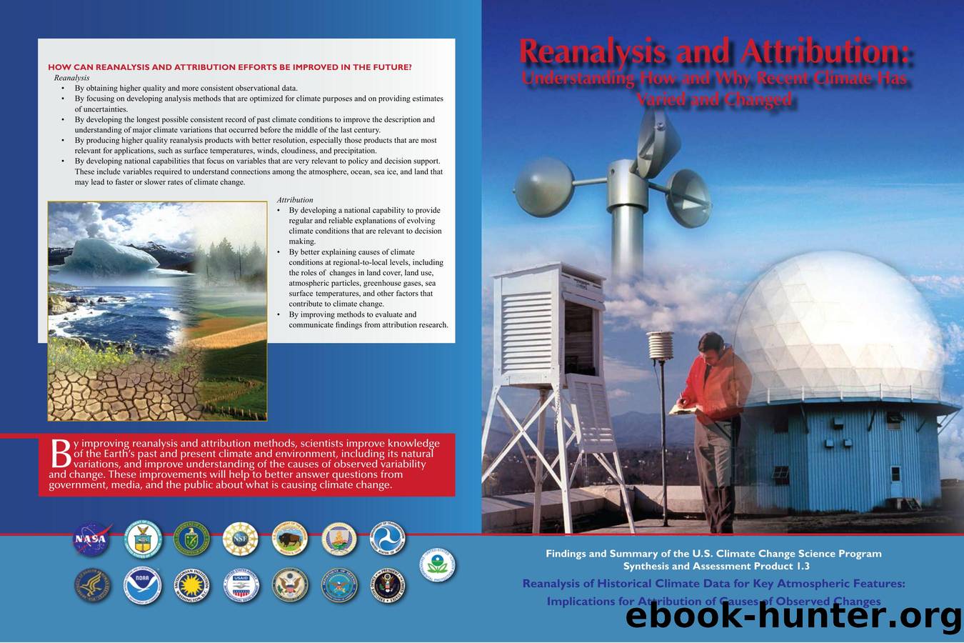 Draft Brochure: Reanalysis of Historical Climate Data for Key Atmospheric Features: Implications for Attribution of Causes of Observed Change by U.S. Climate Change Science Program