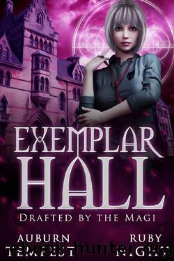 Drafted By The Magi (Exemplar Hall Book 1) by Auburn Tempest & Ruby Night
