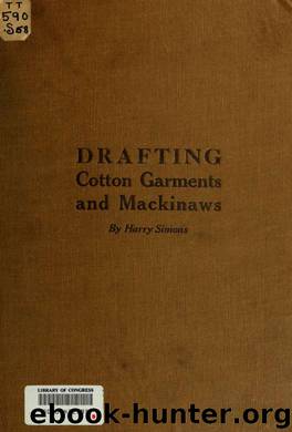 Drafting cotton garments and mackinaws by Simons Harry
