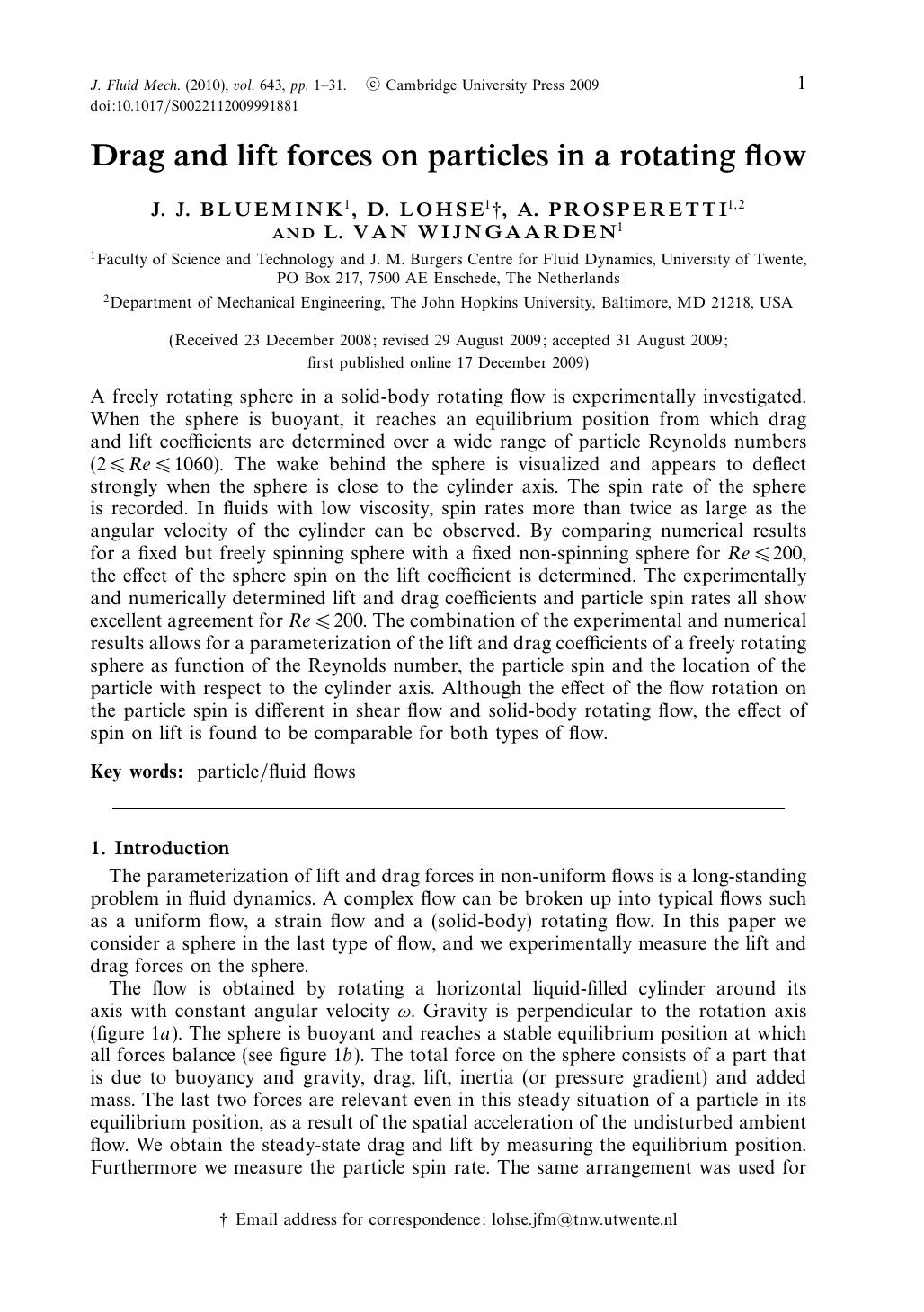 Drag and lift forces on particles in a rotating flow by J. J. BLUEMINK D. LOHSE A. PROSPERETTI L. VAN WIJNGAARDEN