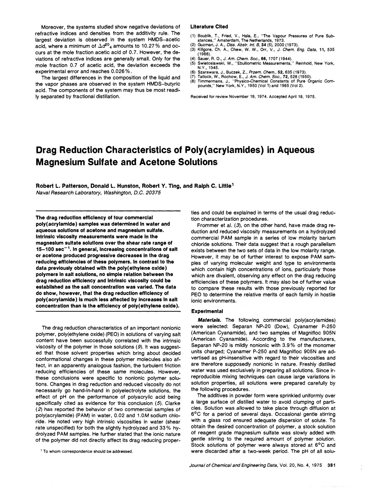 Drag reduction characteristics of poly(acrylamides) in aqueous magnesium sulfate and acetone solutions by Robert L. Patterson Donald L. Hunston Robert Y. Ting Ralph C. Little