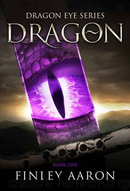 Dragon (Dragon Eye Book 1) by Finley Aaron