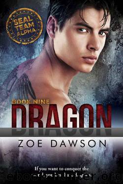Dragon (SEAL Team Alpha Book 9) by Zoe Dawson